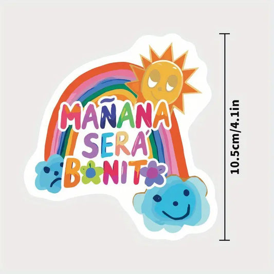 Manana Sera Bonito Sticker