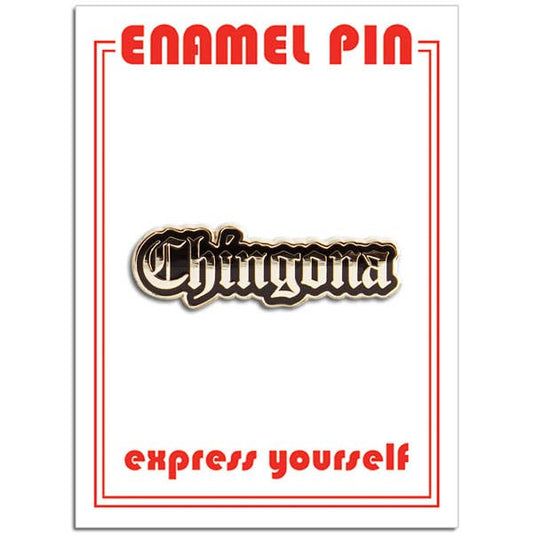 Chingona Pin