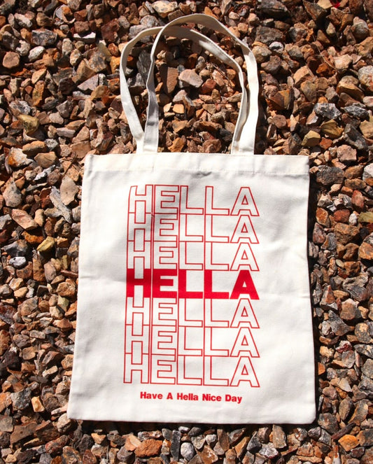 San Francisco Bay Area Hella Tote Bag