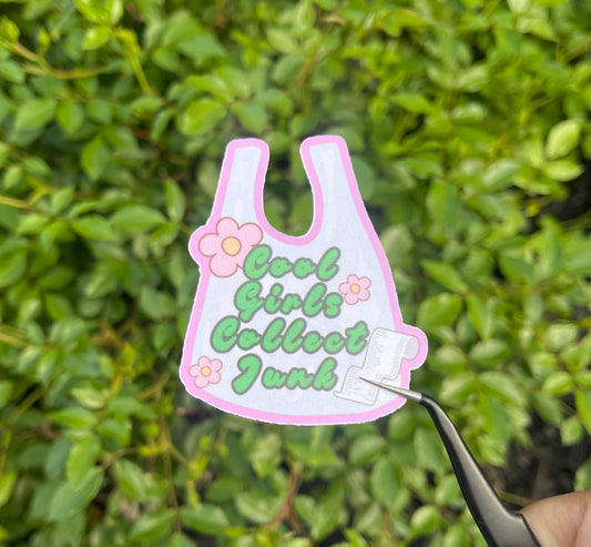 Cool Girls Collect Junk Sticker