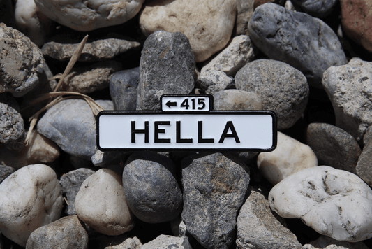 San Francisco Street Sign Hella Enamel Pin