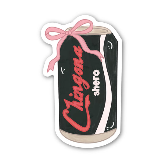 Chingona Shero Sticker | S&S Studio